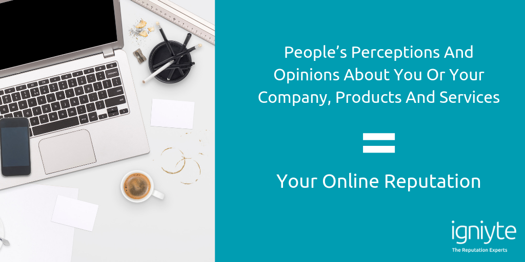 what is online reputation management - Igniyte